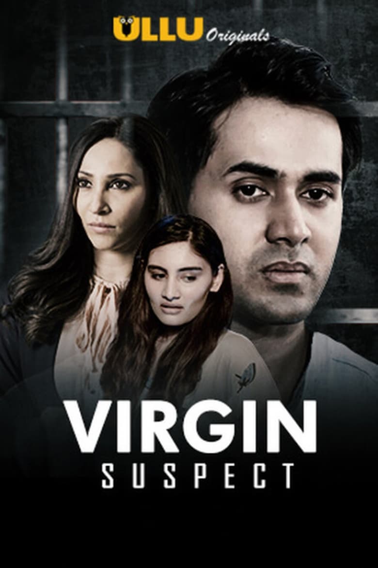 Virgin Suspect (2021) Season 01 – Hindi Ullu – 🔞 – Full Series Download & Watch FREE – .