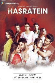 Hasratein (2022) Season 01 – Full Series Download & Watch FREE – .