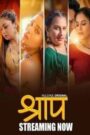 Shraap (2025) Season 01 – E01-03 Hindi Hulchul – 🔞 – Full Series Download & Watch FREE – .