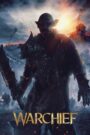 Warchief (2024) Dual Audio [Hindi-English] BluRay – Full Movie Download & Watch FREE – .