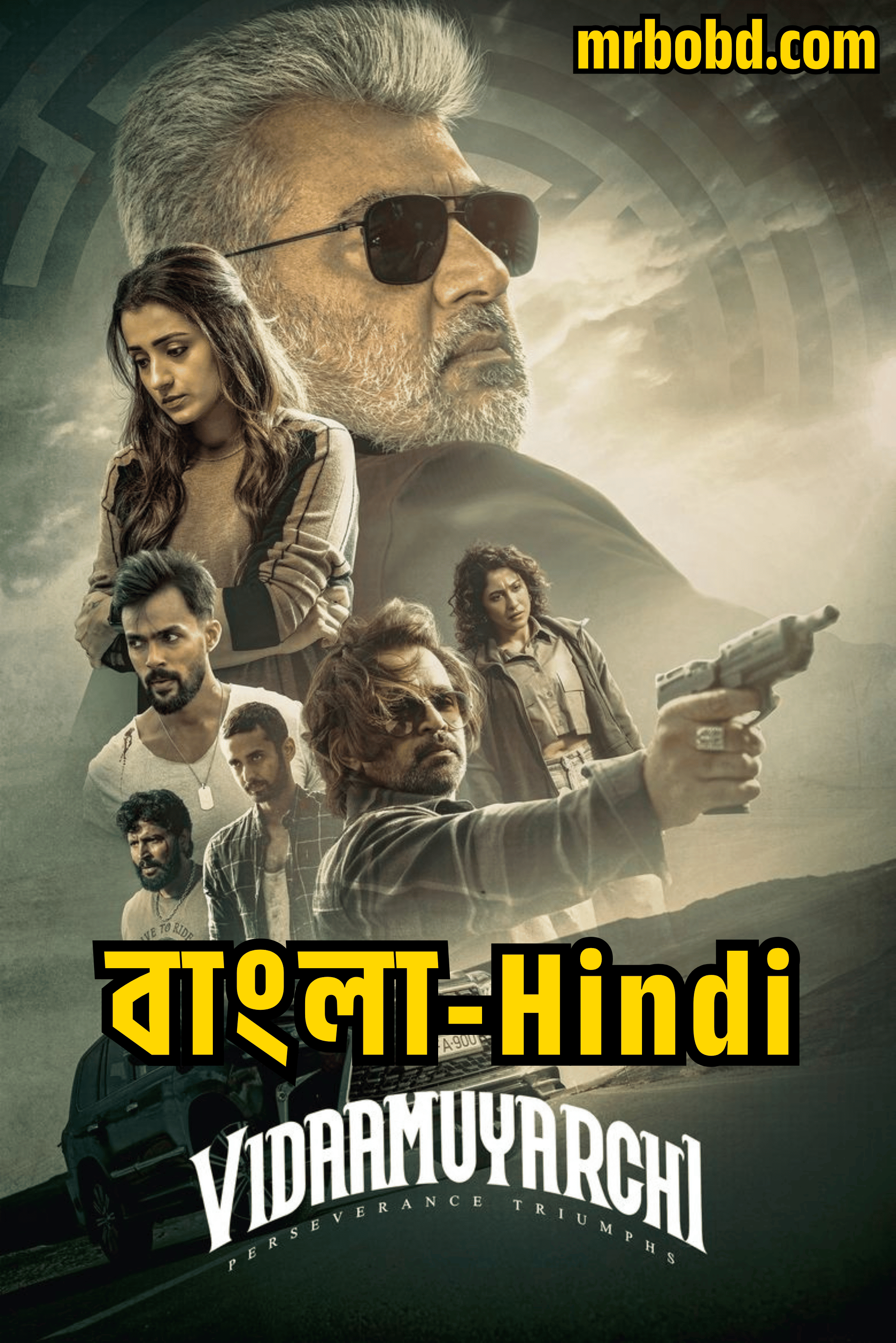 Vidaamuyarchi (2025) Bangla/Hindi – Full Movie Download & Watch FREE – .
