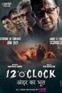 12 “o” CLOCK (2021) – Full Movie Download & Watch FREE – .