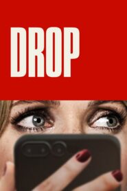 Drop (2025) – Hindi/English – Full Movie Download & Watch FREE – .