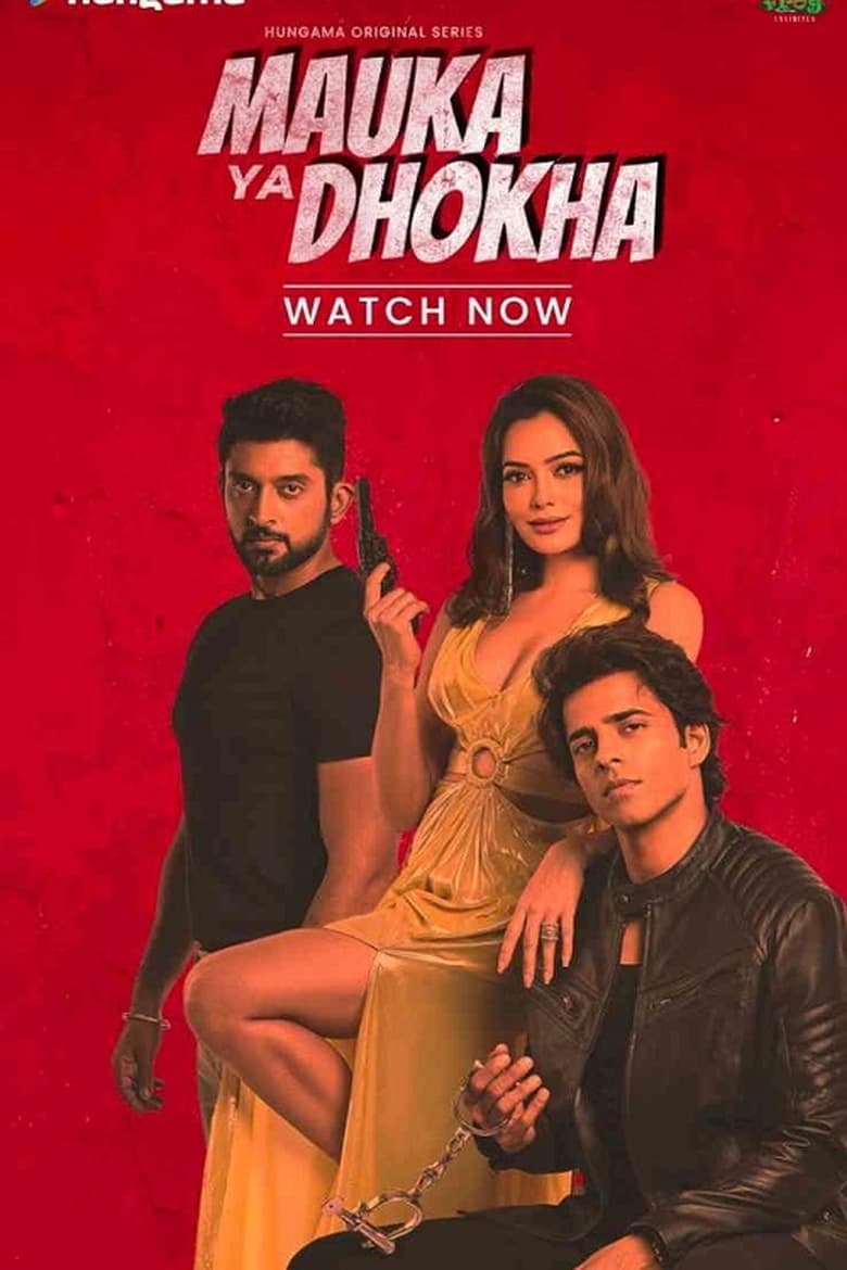 Mauka Ya Dhokha: 1×1