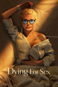 Dying for Sex: Season 1