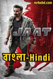 Jaat (2025) Bangla/Hindi Uncut HD WEB-DL – Full Movie Download & Watch FREE – .