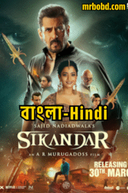 Sikandar (2025) – 4K – Bangla/Hindi – Full Movie Download & Watch FREE – .