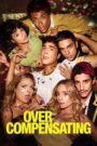 Overcompensating (2025) Season 01 – Hindi/English – Full Series Download & Watch FREE – .