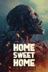 Home Sweet Home Rebirth (2025) English ORG 1080p 720p 480p WEB-DL x264 ESubs – Full Movie Download & Watch FREE – .