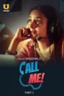 Call Me (2024) S01 Hindi Ullu WEB-DL – 🔞 – Full Series Download & Watch FREE – .