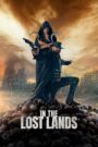 In The Lost Lands (2025) Hindi/English ORG 1080p 720p 480p WEB-DL – Full Movie Download & Watch FREE – .