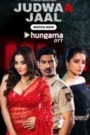Judwaa Jaal (2025) S01 Hindi HGM WEB-DL – Full Movie Download & Watch FREE – .