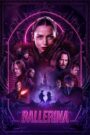 Ballerina (2025) Dual Audio [Hindi ORG-English] – WEB-DL H264 AAC 4K 1080p 720p 480p – Full Movie Download & Watch FREE – .