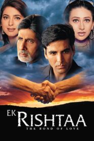 Ek Rishtaa: The Bond of Love (2001) – WEB-DL H264 AAC 1080p 720p 480p Download & Watch FREE