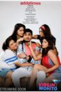 Virgin Mohito (2018) S01 Bengali AT WEB-DL H264 AAC 1080p 720p 480p ESub – Full Series Download & Watch FREE – .