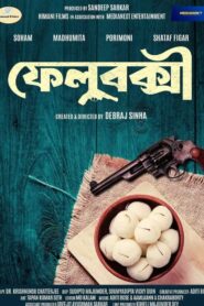 FeluBakshi (2025) WEB-DL H264 AAC 1080p 720p 480p – Full Movie Download & Watch FREE – .