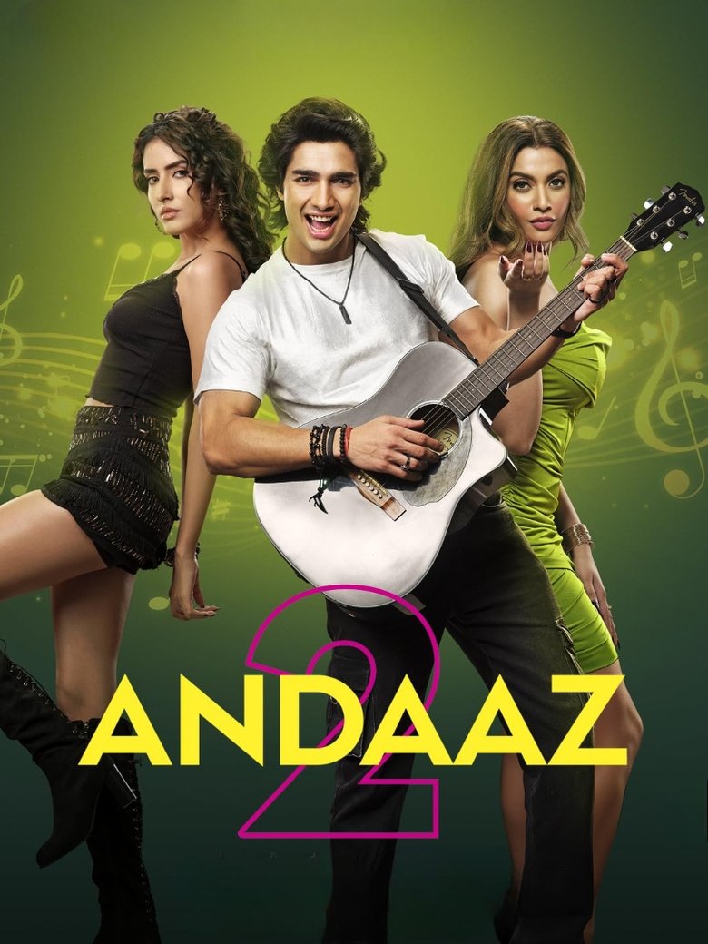 Andaaz 2 (2025) – WEB-DL H264 AAC 1080p 720p 480p Download & Watch FREE