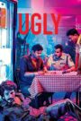 Ugly (2013) – WEB-DL H264 AAC 1080p 720p 480p Download & Watch FREE