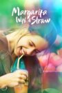Margarita with a Straw (2015) – WEB-DL H264 AAC 1080p 720p 480p Download & Watch FREE