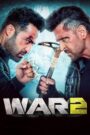 War 2 (2025) – 4K – Netflix – WEB-DL H264 AAC 1080p 720p 480p Download & Watch FREE