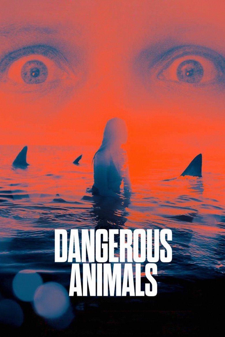 Dangerous Animals (2025) – WEB-DL H264 AAC 1080p 720p 480p Download & Watch FREE