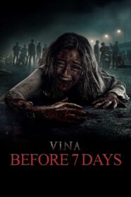 Vina: Before 7 Days (2024) Hindi ORG – WEB-DL H264 AAC 1080p 720p 480p Download & Watch FREE