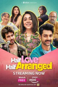 Half Love Half Arranged: Season 1