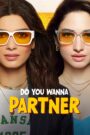 Do You Wanna Partner (2025) S01 – WEB-DL H264 AAC 1080p 720p 480p Download & Watch FREE
