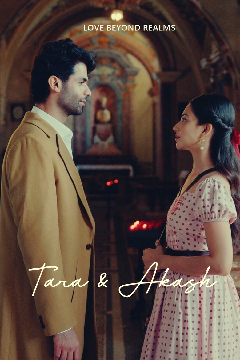 Tara And Akash: Love Beyond Realms (2025) – WEB-DL H264 AAC 1080p 720p 480p Download & Watch FREE