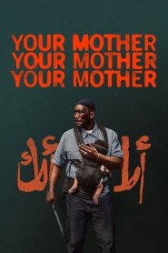 Your Mother Your Mother Your Mother (2026) Full Movie Download & Watch Free On — MvHuB24.Com