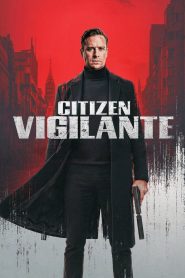 ‎Citizen Vigilante (2026) Web-Dl Full English Movie — MvHuB24.Com