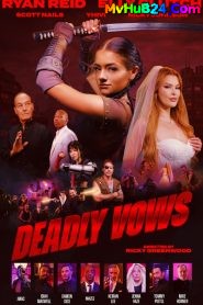 18+ Deadly Vows (2025) Full HD Quality — MvHuB24.Com