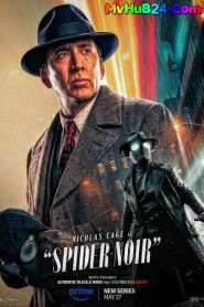 Spider-Noir (Season 1) WEB-DL [Hindi & English] 4K 1080p 720p [ALL Episodes]– MvHuB24.Com