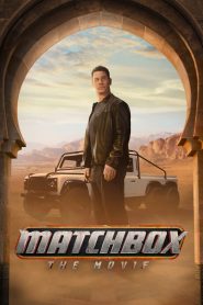 Matchbox: The Movie (2026) Full Movie Download & Watch Free On — MvHuB24.Com