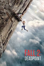 Fall 2: Deadpoint (2026) WEB-DL [English (DD5.1)] 720p | 1080p [x264/ESubs] | Full Movie — MvHuB24.Com