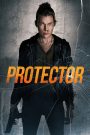 Protector (2026) [ WEB English ] Full Movie Download & Watch Free On — MvHuB24.Com