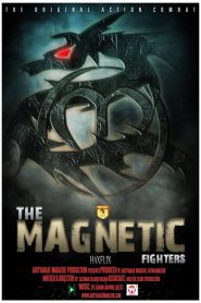 The Magnetic Fighters (2026) Full Movie Totaly Free On — MvHuB24.Com