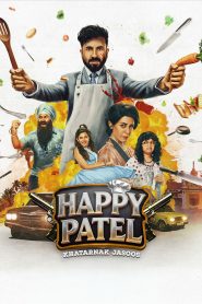 ‎Happy Patel: Khatarnak Jasoos (2026) Hindi (Cleaned) 1080p । 720p । 4k Quality HDTC x264 — MvHuB24.Com