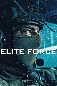 Elite Force: Season (1) Full Series Totaly Free On — MvHuB24.Com