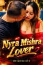 Nyra Mishra Lover (2026) Hindi Short Film 720P Hdrip On MvHuB24.Com